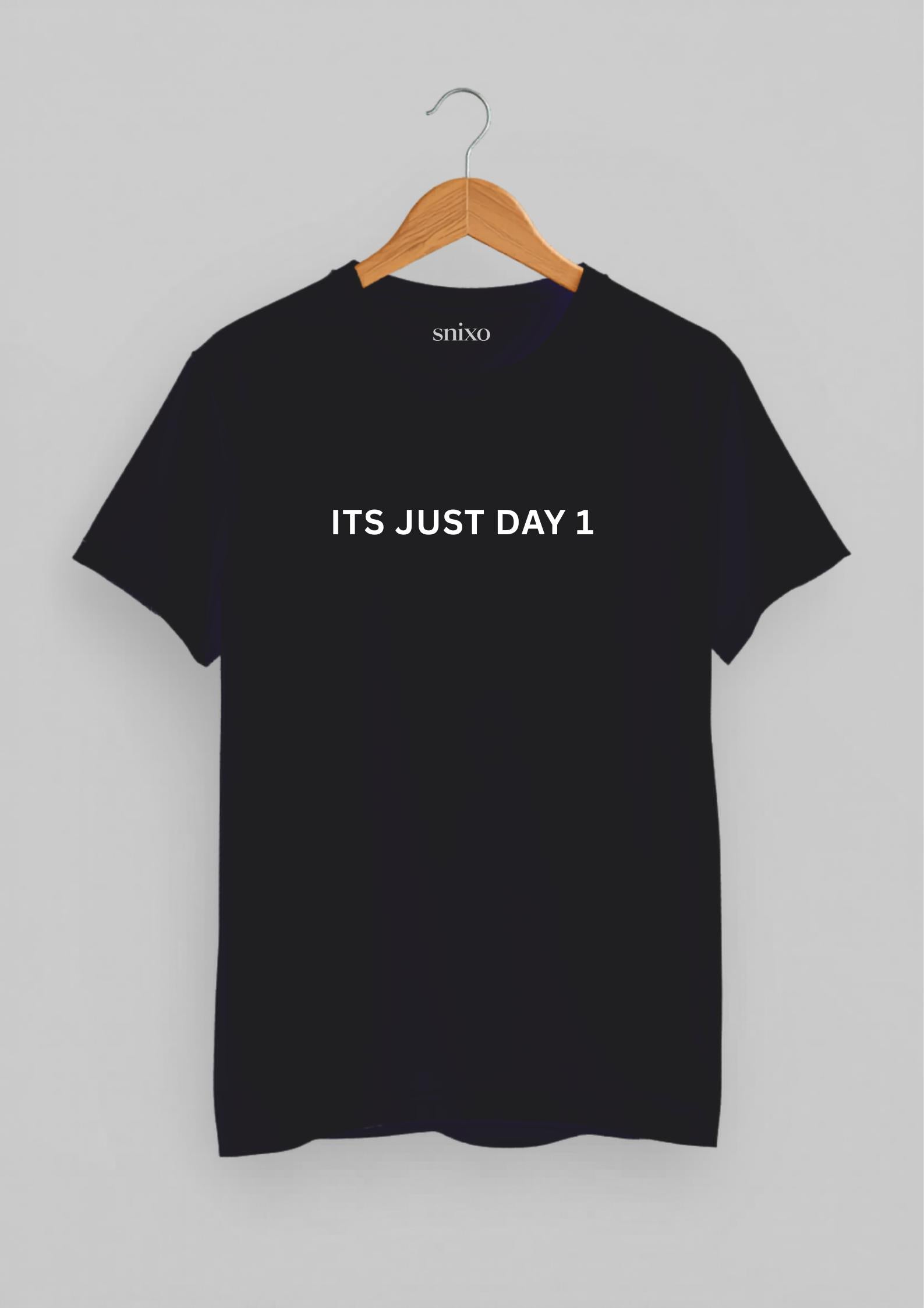 It's Just Day 1 Classic Fit T-Shirt