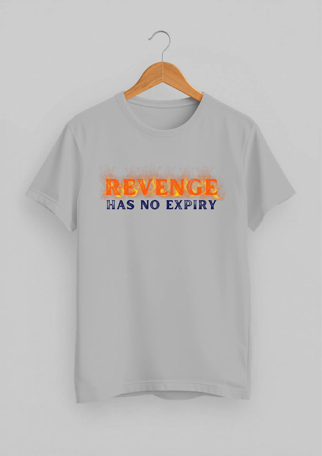 Revenge Has No Expiry Classic Fit T-Shirt | Gray